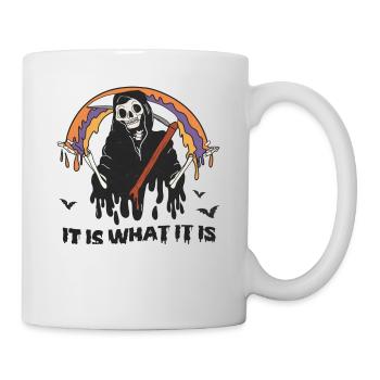 Retro Halloween: Grim Reaper "It Is What It Is" - Mug - white - Right