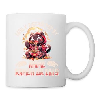 Easily distracted by Anime Ramen or Cats - Tasse - Weiß - Rechts