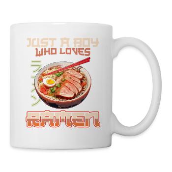 Just a Boy who loves Ramen Nudeln - Tasse - Weiß - Rechts