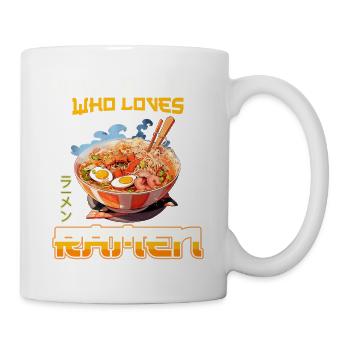 Just a Girl who loves Ramen Nudeln - Tasse - Weiß - Rechts