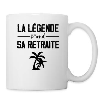 La Légende Prend Sa Retraite 🎉 Cadeau Retraité - Mug blanc - blanc - Droite