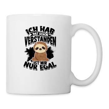 ICH HAB DAS CHON VERSTANDEN IST MIR NUR EGAL - - Mug - white - Right