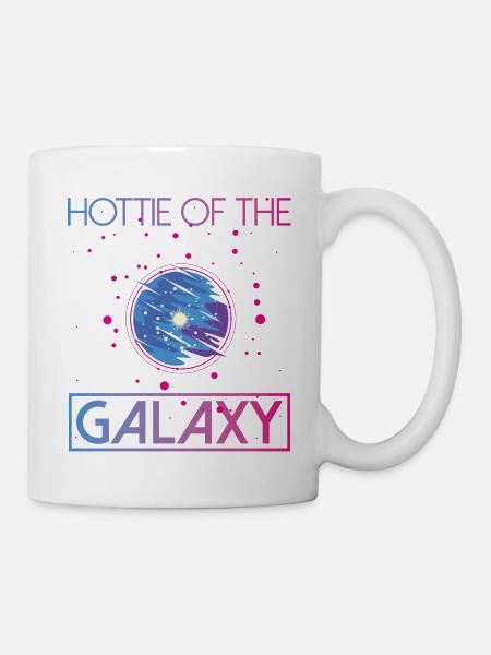 Hottie of the Galaxy! Frauen Party Festival Disco - Tasse - Weiß