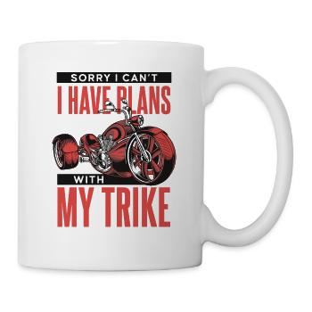 I Have Plans With My Trike Dreirad Motorrad - Tasse - Weiß - Rechts