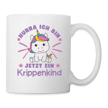 Hurra Ich Bin Jetzt Ein Krippenkind - Tasse - Weiß - Rechts