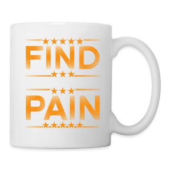 Find Peace In The Pain 17 - Tasse - Weiß - Rechts
