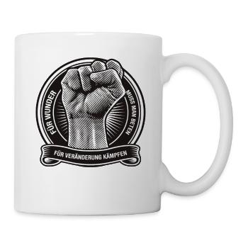Für Wunder muss man beten für Veränderung kämpfen - Tasse - Weiß - Rechts