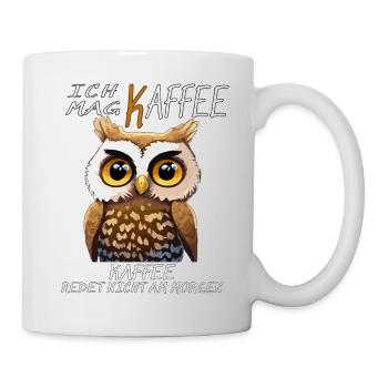 EULE ICH MAG KAFFEE - Tasse - Weiß - Rechts