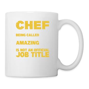 Chefkoch, weil er ein verrücktes kulinarisch - Tasse - Weiß - Rechts