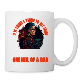 If It Takes 3 Years To Get There 17 - Mug - white - Right