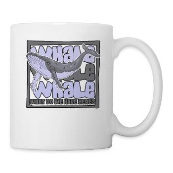 Was haben wir hier Blauer Beluga-Cachalot-Wal - Tasse - Weiß - Rechts
