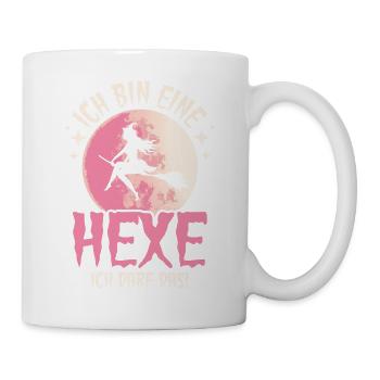 Ich Bin Eine Hexe Ich Darf Das - Tasse - Weiß - Rechts