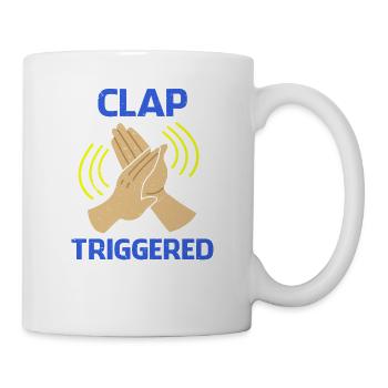 Clap Triggered Gag Comedian Funny Prank Joke Pun - Mug - white - Right
