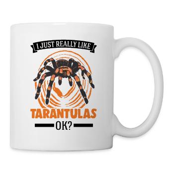 Ich mag einfach Taranteln - Tasse - Weiß - Rechts