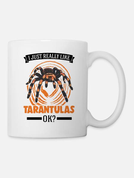 Ich mag einfach Taranteln - Tasse - Weiß