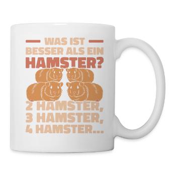 Was ist besser als ein Hamster? 2 Hamster, 3 Hamst - Tasse - Weiß - Rechts