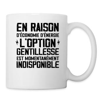 Option Gentillesse Indisponible - Mug blanc - blanc - Droite