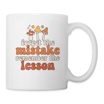 Oubliez l’erreur Rappelez-vous la leçon Groovy - Mug blanc - blanc - Droite