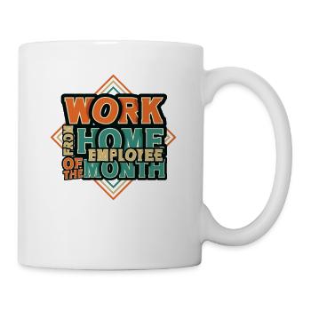 Home Office Mitarbeiter Des Monats - Tasse - Weiß - Rechts