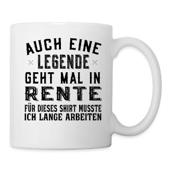 Auch eine Legende geht mal in Rente - Rentner - Tasse - Weiß - Rechts