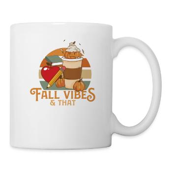 Fall Vibes That Preschool Life Pre K Teacher - Tasse - Weiß - Rechts