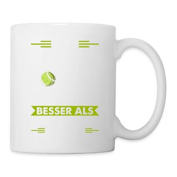 Ein Schlechter Tag Auf Dem Court Ist Besser Als Im - Tasse - Weiß - Rechts