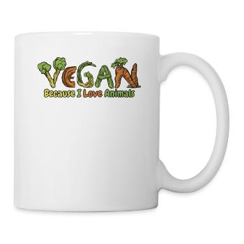 Because I Love Animals Plant-Based Vegan Vegans - Mug - white - Right