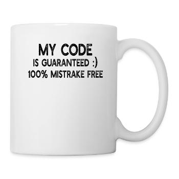 Funny Programmer - My code is guaranteed 100% mist - Mug - white - Right
