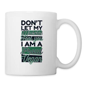 Don't Let My Muscles Fool You Plant-Based Vegan - Mug - white - Right