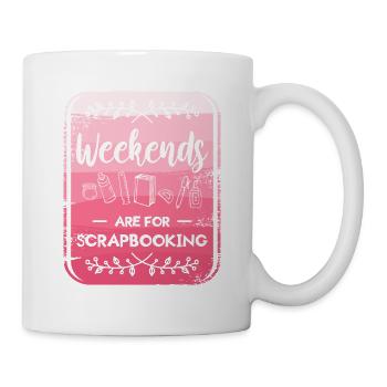 Wochenenden sind für Scrapbooking Scrapbook Crafter - Tasse - Weiß - Rechts