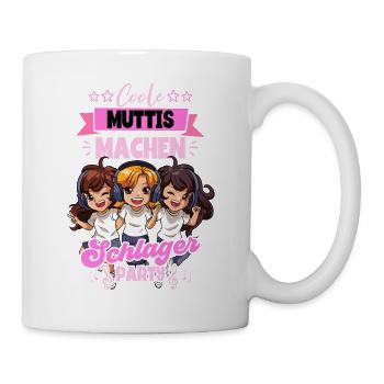 Coole Muttis Machen Schlagerparty - Tasse - Weiß - Rechts