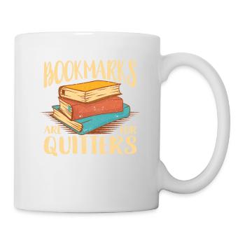 Lesezeichen sind für Quitters Buchliebhaber lustig - Tasse - Weiß - Rechts