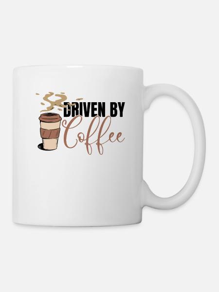 Driven by Coffee - Coffee Lovers Coffee Morning - Mug blanc - blanc