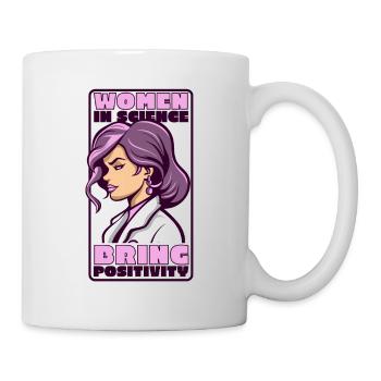 Women In Science Bring Positivity STEM Scientist - Mug - white - Right
