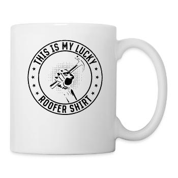 This Is My Lucky Roofer Shirt - Funny Roofer Roof - Tasse - Weiß - Rechts