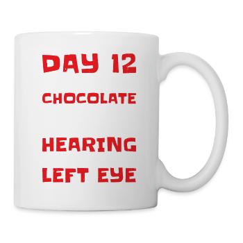 Without Chocolate, Lost Hearing In My Left Eye 5 - Mug - white - Right
