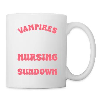 Vampires Need Hugs Too Nursing After Sundown Nurse - Mug - white - Right