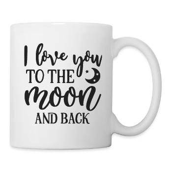 I Love You To The Moon And Back Liebe Beziehung - Tasse - Weiß - Rechts