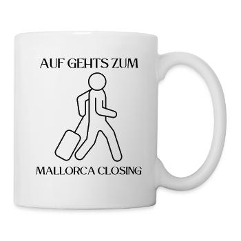 Auf gehts zum Malle Closing! Party, Mallorca, JGA! - Tasse - Weiß - Rechts