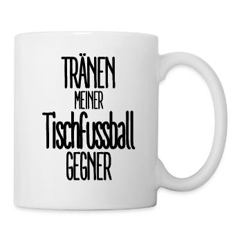 Tränen Meiner Tischfussball Gegner - Tasse - Weiß - Rechts