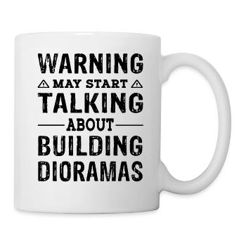 Funny Warning talking about building Dioramas - Mug - white - Right