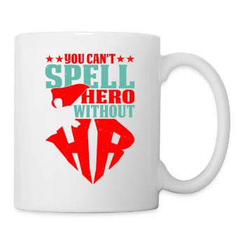 You Can't Spell Hero Without Hr 5 - Tasse - Weiß - Rechts
