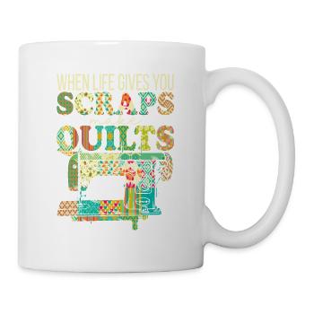 When life gives you leftovers Making quilts - Mug - white - Right