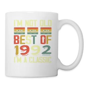 1992 I'm Not Old I'm Classic Vintage 1992 Geburtstag - Tasse - Weiß - Rechts