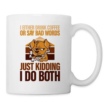Je bois du café ou je dis de gros mots 2 - Mug blanc - blanc - Droite