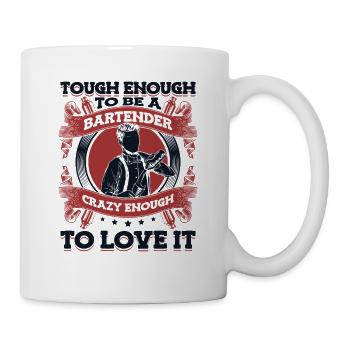Tough Enough To Be A Bartender Crazy Enough To - Mug - white - Right
