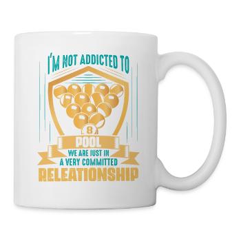 I'm Not Addicted To Pool Billard Pool Billiard Pla - Tasse - Weiß - Rechts