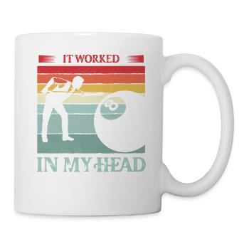 It Worked In My Head Billard Pool Billiard Player - Tasse - Weiß - Rechts