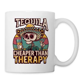Funny saying: Tequila is Cheaper Than Therapy - Mug - white - Right