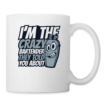 I'm The Crazy Bartender Bartender Mixologist - Mug - white - Right